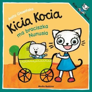 Kicia Kocia ma braciszka Nunusia w.2022 1