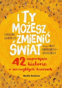 I ty możesz zmienić świat 1