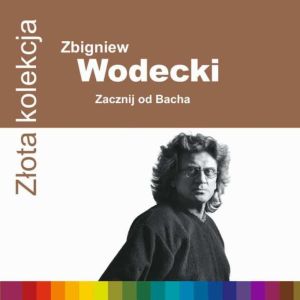 Wodecki, Zbigniew Zlota Kolekcja 1