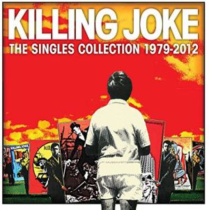 Killing Joke Singles Collection 1979 - 2012 1