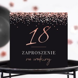 ZAPROSZENIA na 18 urodziny Rosegold Black 10szt (+koperty) 2