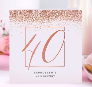 ZAPROSZENIA na 40 urodziny glamour Rosegold Confetti 10szt (+koperty) 2