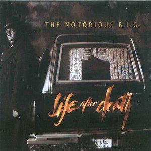 Hip Hop Notorious B.I.G., The Life After Death 1