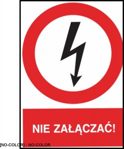 R.E.I.S. Z-3EZA - Znak elektryczny Nie załączać! 1