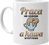 Koszulkowy Praca nie ucieknie, a kawa wystygnie - kubek na prezent 1