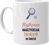 Koszulkowy Najlepsza nauczycielka biologii na świecie - kubek na prezent dla nauczycielki 1