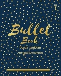 Insignis Media Bullet Book. Bądż pięknie zorganizowana w.2020 1