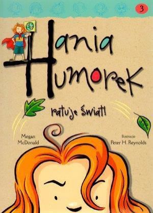 Hania Humorek T.3 Ratuje świat - 89431 1