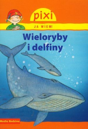 Pixi Ja wiem! - Wieloryby i delfiny (54016) 1