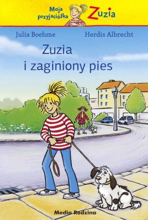Moja przyjaciółka Zuzia - Zuzia i zaginiony pies (167666) 1