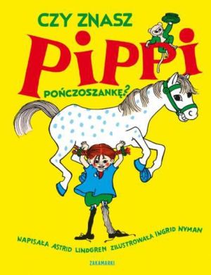 Czy znasz Pippi Pończoszankę? - 84850 1
