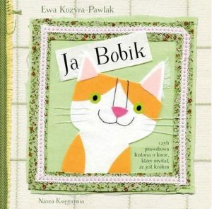 Ja, Bobik, czyli prawdziwa historia o kocie... - 131866 1