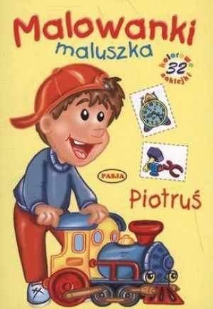 Malowanki maluszka - Piotruś PASJA - 81787 1
