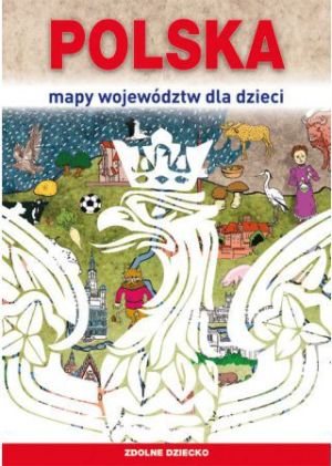 Polska. Mapy województw dla dzieci (okładka broszura) (212972) 1
