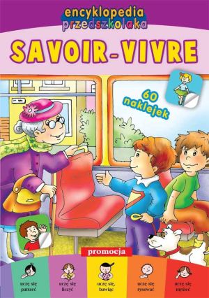 Encyklopedia przedszkolaka - Savoir-vivre - 124405 1