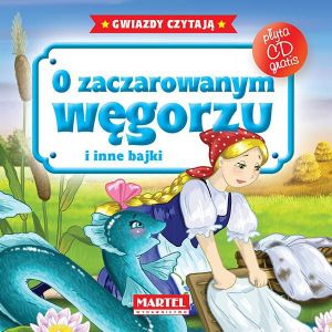 Bajki do poduszki- O zaczarowanym węgorzu... +CD - 135994 1