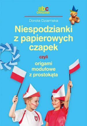 Bis Niespodzianki z papierowych czapek czyli origami.. (93891) 1