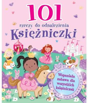 101 rzeczy do odnalezienia. Księżniczki (209414) 1