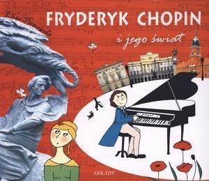 Fryderyk Chopin i jego świat - 86009 1