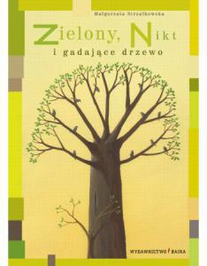 Zielony, Nikt i gadające drzewo (89017) 1