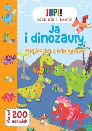 Książeczka z naklejkami - Ja i dinozaury - 205479 1
