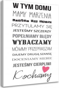 Feeby Obraz na płótnie, W tym domu typografia - 70x100 1