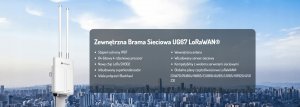 MILESIGHT Milesight UG67-L04EU Zewnętrzna Bramka LoraWan z modem LTE IP67 Wi-Fi GPS PoE MQTT VPN Programowalna w Python SDK Node-RED 2* Antena wewnętrzna 2*Antena Zewnętrzna 60cm 9