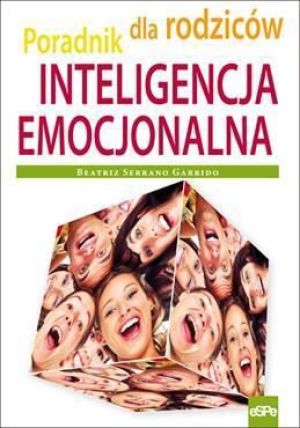 Inteligencja emocjonalna. Poradnik dla rodziców - 83112 1