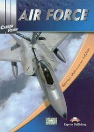 Career Paths: Air Force SB EXPRESS PUBLISHING - 113333 1