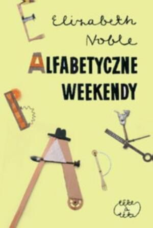 Alfabetyczne Weekendy - Elizabeth Noble - 12034 1
