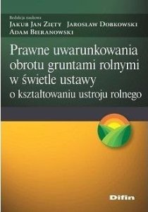 Difin Prawne uwarunkowania obrotu gruntami rolnymi.. 1