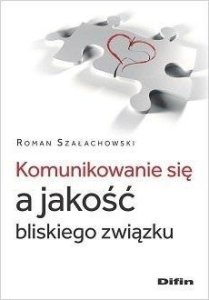 Difin Komunikowanie się a jakość bliskiego związku 1