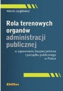 Difin Rola terenowych organów administracji publicznej.. 1