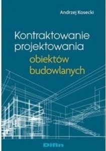 Difin Kontraktowanie projektowania obiektów budowlanych 1