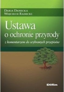 Difin Ustawa o ochronie przyrody z komentarzem.. 1