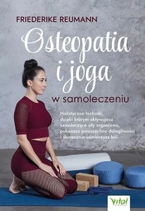 Vital Osteopatia i joga w samoleczeniu 1