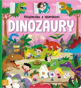 Książeczka z okienkami. Dinozaury. 1