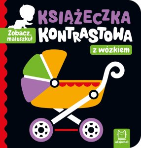 Książeczka Zobacz, maluszku! Książeczka kontrastowa z wózkiem 1