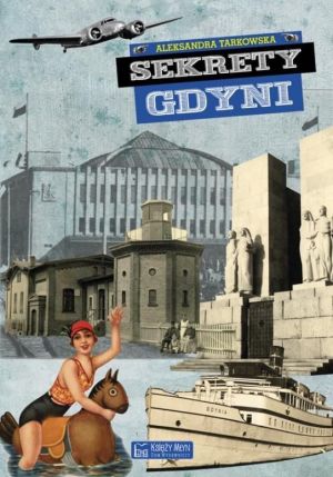 Sekrety Gdyni 1