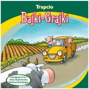 Bajki - Grajki. Trapcio CD 1