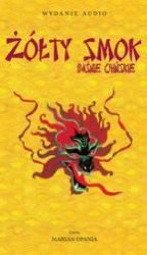 Żółty smok - Baśnie chińskie - Audiobook - 34536 1