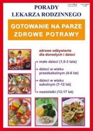 Porady lek. rodzinnego. Gotowanie na parze Nr 76 - 140921 1