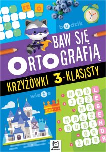 Aksjomat Baw się ortografią Krzyżówki 3-klasisty 35985 1