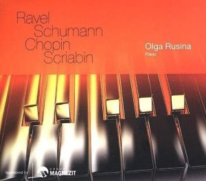 Ravel, Schumann, Chopin, Scribin. Olga Rusina 1