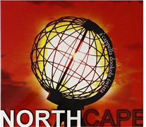 A`Cappella Dookoła Świata. North Cape CD 1