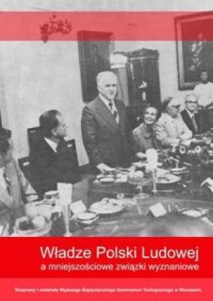 Władze Polski Ludowej a mniejszościowe związki... 1
