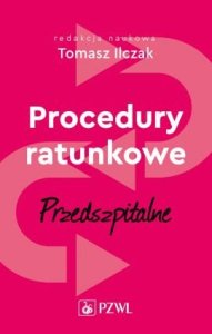 PZWL Procedury ratunkowe przedszpitalne Tom 1 1