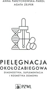 PZWL Pielęgnacja okołozabiegowa 1