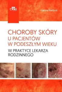 Edra Urban & Partner Choroby skóry u pacjentów w podeszłym wieku w praktyce lekarza rodzinnego 1