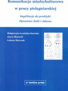 Alfa-Medica Press Komunikacja międzykulturowa w pracy pielęgniarskiej 1